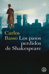 Carlos Basso — Los pasos perdidos de Shakespeare