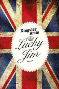 Amis Kingsley [Amis Kingsley] — Lucky Jim