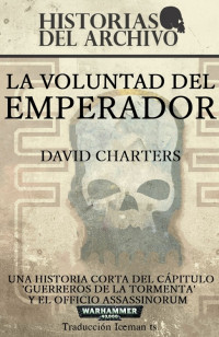 David Charters — La voluntad del Emperador