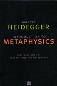 Martin Heidegger — Introduction to Metaphysics
