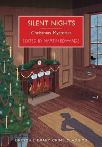 Edwards, Martin — [Silent Nights 01] • Silent Nights