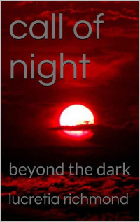  — Call of Night: Beyond the Dark