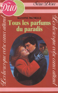 Suzanne Michelle — Tous les parfums du paradis