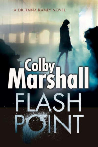 Marshall, Colby — Dr Jenna Ramsey 03-Flash Point