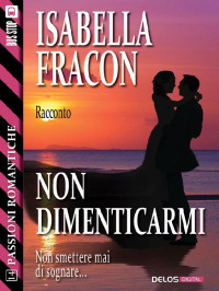 Isabella Fracon — Non dimenticarmi