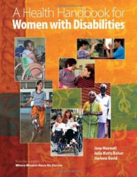 Jane Maxwell, Julia Watts Belser, Darlena David — A Health Handbook for Women with Disabilities