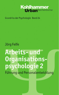 Jörg Felfe — Arbeits- und Organisationspsychologie 2