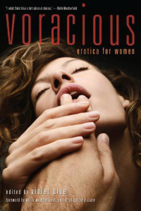 Blue, Violet & Weatherfield, Molly — Voracious · Erotica for Women