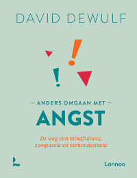 David Dewulf — Anders omgaan met angst