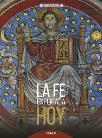 Joe Babendreier; — La fe explicada hoy