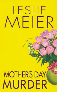 Leslie Meier — Mother's Day Murder (Lucy Stone Mystery 15)