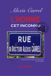 Carrel Alexis — L'Homme cet inconnu