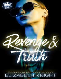 Elizabeth Knight — Revenge & Truth