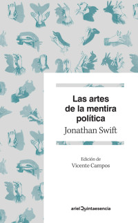 Jonathan Swift — Las artes de la mentira política