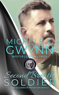 Michele E. Gwynn — Second Breath Soldier