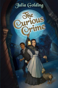 Julia Golding [Golding, Julia] — The Curious Crime