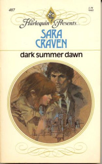 Sara Craven — Dark Summer Dawn