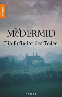 McDermid, Val — Die Erfinder des Todes