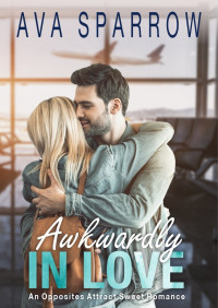 Ava Sparrow — Awkwardly in Love