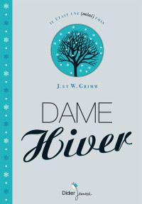 Grimm Jacob — Dame Hiver