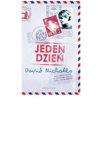 David Nicholls — Jeden dzień