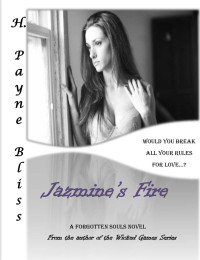 H. Payne Bliss [Bliss, H. Payne] — Jazmine's Fire