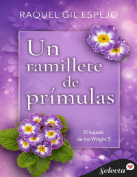 Raquel Gil Espejo — Un ramillete de prímulas