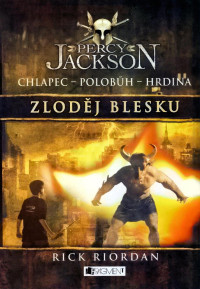 Rick Riordan — Percy Jackson: Zloděj blesku