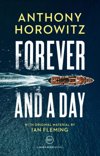 Anthony Horowitz — 02-Forever and a Day [Arabic]