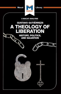 Marthe Hesselmans;Jonathan Teubner; — An Analysis of Gustavo Gutirrez's A Theology of Liberation