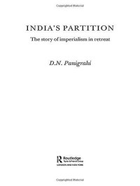 D. N. Panigrahi — The Story of India's Partition