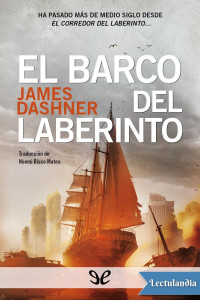 James Dashner — El barco del laberinto