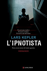 Lars Kepler [Kepler, Lars] — 01-L'Ipnotista