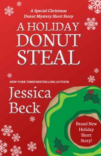 Beck, Jessica — A Holiday Donut Steal