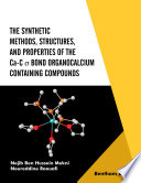Nejib Ben Hussein Mekni, Noureddine Raouafi — The Synthetic Methods, Structures, and Properties of the Ca-C σ Bond Organocalcium Containing Compounds