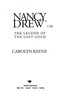 Carolyn Keene — The Legend of the Lost Gold