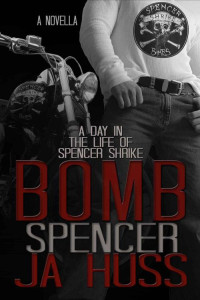  — Bomb: A Day in the Life of Spencer Shrike