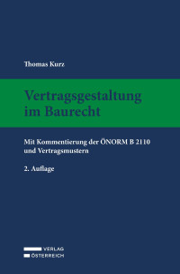 Thomas Kurz; — Vertragsgestaltung im Baurecht