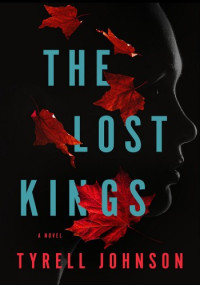Tyrell Johnson — The Lost Kings