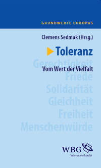 Clemens Sedmak; — Toleranz