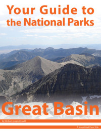 Michael Joseph Oswald — Your Guide to Great Basin National Park