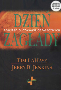 Tim Lahaye & Jerry B. Jenkins — Dzień zagłady