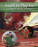 Janice Kim — Learn to Play Go: Battle Strategies - Volume 4