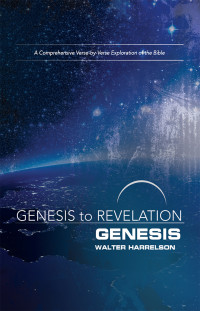 Harrelson, Walter; — Genesis to Revelation: Genesis Participant Book [Large Print]: A Comprehensive Verse-by-Verse Exploration of the Bible