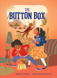 Fawzia Gilani-Williams & Fawzia Gilani-Williams — The Button Box