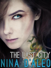 Nina D'Aleo — The Last City