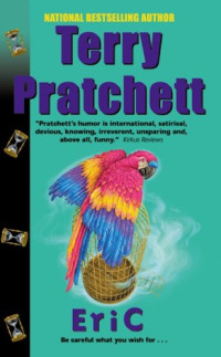 Terry Pratchett — Eric: A Novel of Discworld