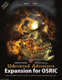 James D. Kramer — Usherwood Adventures Expansion for OSRIC; 2nd Edition