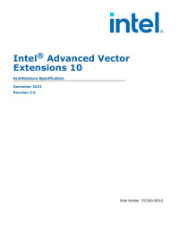 Intel Corporation — Intel® Advanced Vector Extensions 10 Architecture Specification