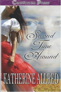 Katherine Allred [Allred, Katherine] — Second Time Around